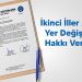 İKİNCİ İLLER ARASI YER DEĞİŞİKLİĞİ HAKKI VERİLSİN!