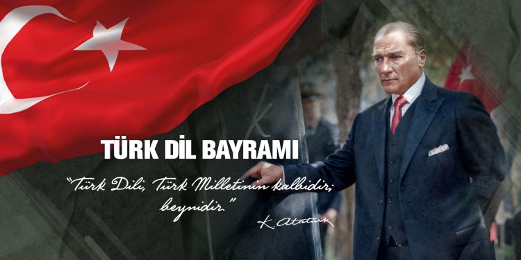 TÜRK DİL BAYRAMININ 93. YIL DÖNÜMÜ KUTLU OLSUN