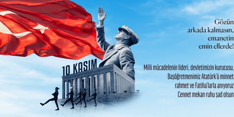 ATATÜRK TÜRKİYE’DİR